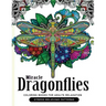 Miracle Dragonflies Coloring Book Adults Relaxation: Stess Relieving Patterns