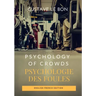 Psychology of Crowds / Psychologie des foules (English French Edition)