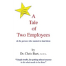 A Tale of Two Employees and the Person Who Wanted to Lead Them