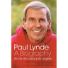 Paul Lynde: A Biography - His Life, His Love(s) and His Laughter