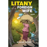Litany of a Foreign Wife: Poems