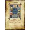 The Most Holy Trinosophia - with 24 additional illustrations, omitted from the original 1933 edition (Aziloth Books)