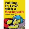 Falling in Love with a Sociopath