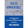 Put Us Down In Hell: The Combat History of the 508th Parachute Infantry Regiment in World War II