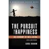 The Pursuit of Happiness: An Economy of Well-Being