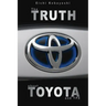 The truth about Toyota and TPS