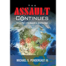 The Assault Continues: Volume Two of the Assault on America Saga