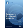 Advances in Topological Materials