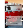 Stand-up 5: Comedian slash Paramedic