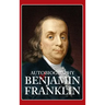 Autobiography of Benjamin Franklin