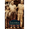 Talladega: Pathways to the Past