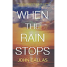 When The Rain Stops