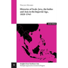 Histories of Scale: Java, the Indies and Asia in the Imperial Age, 1820-1945