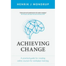 Achieving Change: A Practical Guide for Creating Online Courses for Workplace Learning