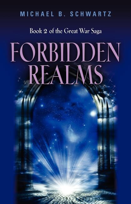 Forbidden Realms: Book Two of the Great War Saga - Paperback by Books by splitShops