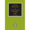 English Duplicates of Lost Virginia Records.