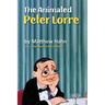 The Animated Peter Lorre