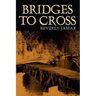 Bridges To Cross