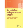 An Invitation to Representation Theory: Polynomial Representations of the Symmetric Group