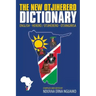 The New Otjiherero Dictionary: English - Herero Otjiherero - Otjiingirisa