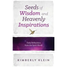 Seeds of Wisdom and Heavenly Inspirations