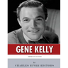 American Legends: The Life of Gene Kelly