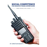 Social Competence for Manufacturing Supervisors: Three Phones and a Radio