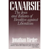 Canarsie: The Jews and Italians of Brooklyn Against Liberalism