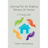 Caring for an Elderly Person at Home
