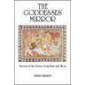 The Goddesses' Mirror: Visions of the Divine from East and West