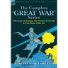The Complete 'Great War' Series: The Guns of Europe, the Forest of Swords & the Hosts of the Air