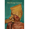 This Strange Garment