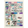 Big Gorgeous Jazz Machine