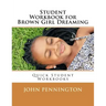 Student Workbook for Brown Girl Dreaming: Quick Student Workbooks