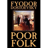 Poor Folk by Fyodor Mikhailovich Dostoevsky, Fiction