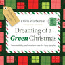 Dreaming of a Green Christmas: Sustainability and creation care for busy people