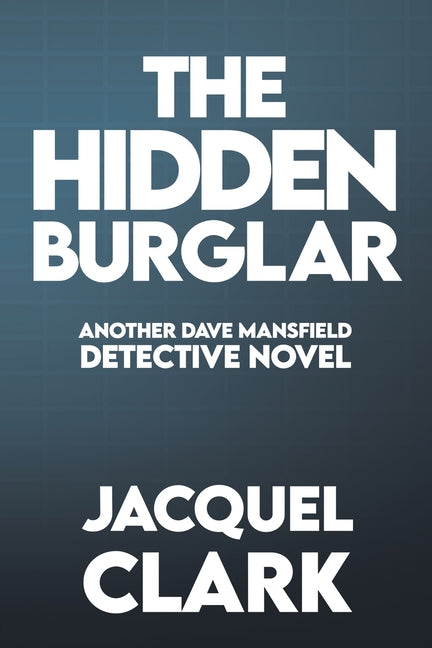 The Hidden Burglar - Paperback by Books by splitShops