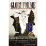 Glory for Me