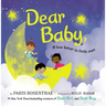 Dear Baby: A Love Letter to Little Ones