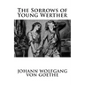 The Sorrows of Young Werther