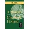 A History of the So-Called Jansenist Church of Holland