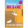 Freeing Mr. B & Me: The Misadventures of an Accidental Detective