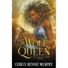 The Wolf Queen: The Hope of Aferi (Book I)