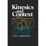Kinesics and Context: Essays on Body Motion Communication