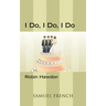I Do, I Do, I Do