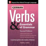 German Verbs & Essential of Grammar, Second Edition