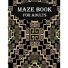 Maze Book For Adults: stress relief and mind relaxation maze book for adults