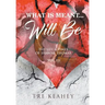 What Is Meant... Will Be: The Life And Times of Shawne Thomas Volume III