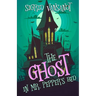 The Ghost in Mr. Pepper's Bed: Willow Valley Cozy Mysteries
