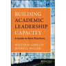 Building Academic Leadership Capacity: A Guide to Best Practices